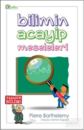 Bilimin Acayip Meseleleri